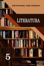Румунська та зарубіжна літератури 5 клас - Говорнян Л.С., Колесникова Д.О.