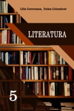 Румунська та зарубіжна літератури 5 клас - Говорнян Л.С., Колесникова Д.О.